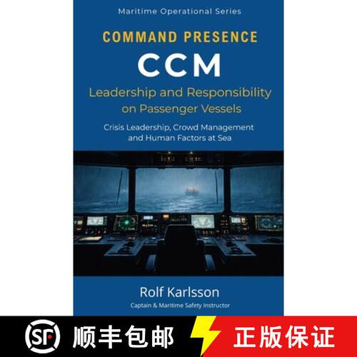 【3-4周达】Crisis and Crowd Management: Command Presence, Leadership and Human Factors on Passenger V... [9789199134116]