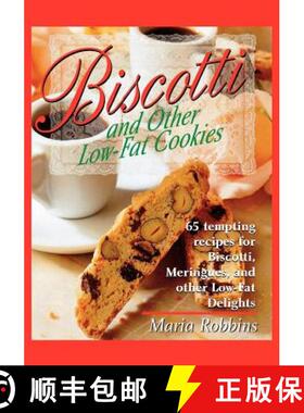 【3-4周达】Biscotti & Other Low Fat Cookies: 65 Tempting Recipes for Biscotti, Meringues, and Other L... [9780312167820]