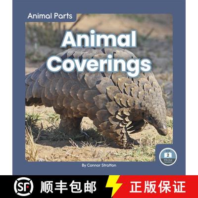 【3-4周达】Animal Parts: Animal Coverings [9781646191734]