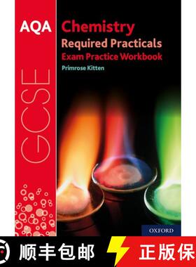 【3-4周达】AQA GCSE Chemistry Required Practicals Exam Practice Workbook: With all you need to know f... [9780198444916]