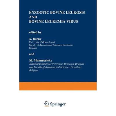 【4周达】Enzootic Bovine Leukosis and Bovine Leukemia Virus [9781461294368]