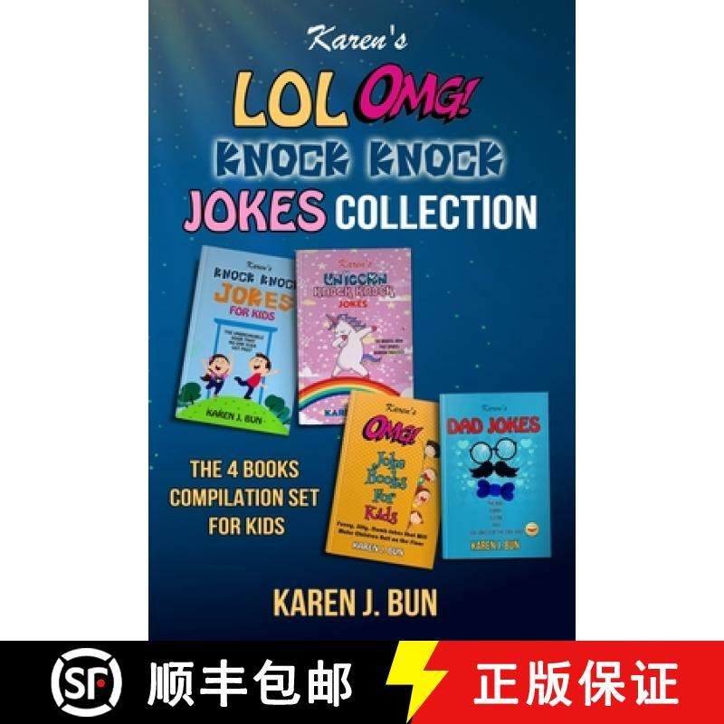 【3-4周达】Karen's LOL, OMG And Knock Knock Jokes Collection: The 4 Fun Joke Compilation For Kids [9781702916370]