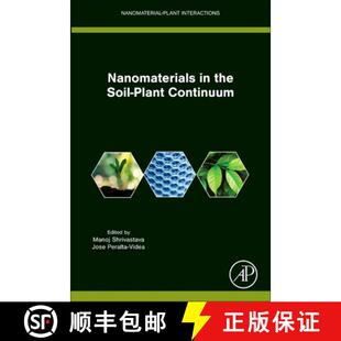 【3-4周达】Nanomaterials in the Soil-Plant Continuum [9780443289835]