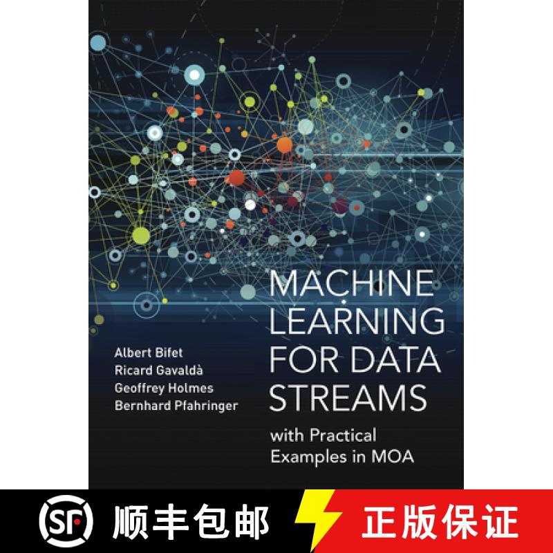 【4周达】Machine Learning for Data Streams: With Practical Examples in Moa [9780262547833]