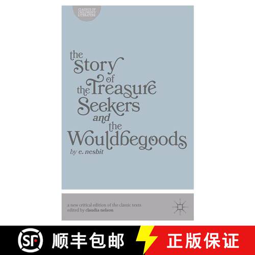 【3-4周达】The Story of the Treasure Seekers and The Wouldbegoods [9780230360846]