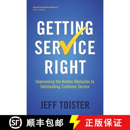 【3-4周达】Getting Service Right: Overcoming the Hidden Obstacles to Outstanding Customer Service [9780578433363]