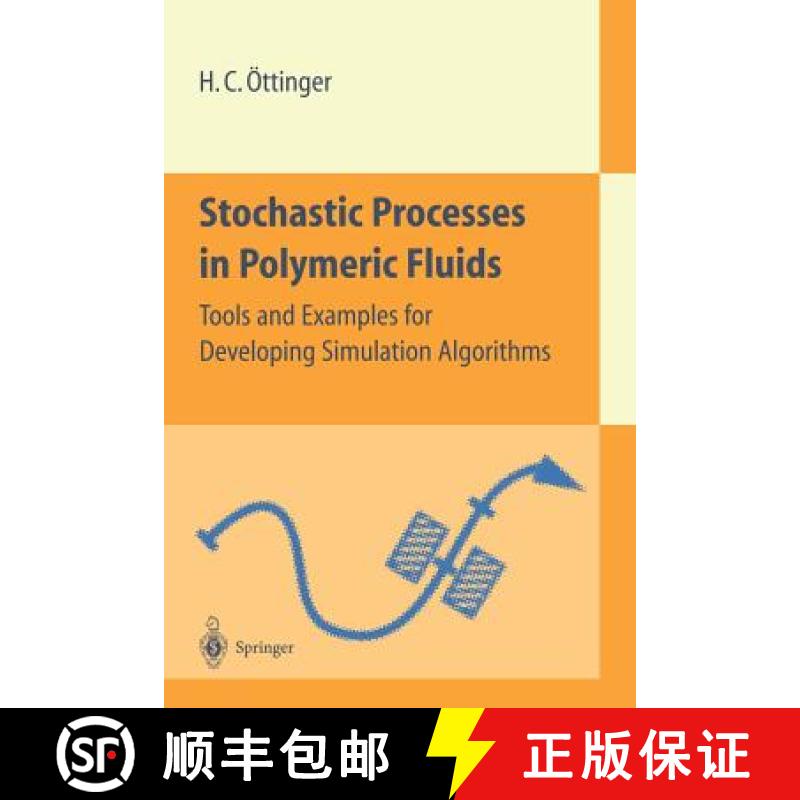 【3-4周达】Stochastic Processes in Polymeric Fluids : Tools and Examples for Developing Simulation Al... [9783540583530]