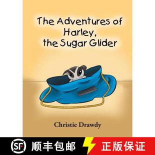 【3-4周达】The Adventures of Harley the Sugar Glider [9781681398020]