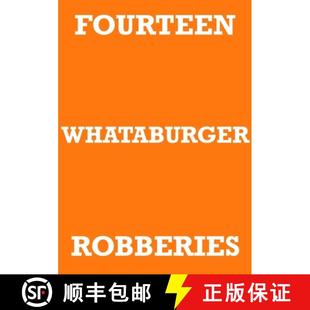 【3-4周达】Fourteen Whataburger Robberies [9781678160968]