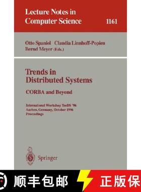 【3-4周达】Trends in Distributed Systems: CORBA and Beyond : International Workshop TreDS '96 Aachen,... [9783540618423]