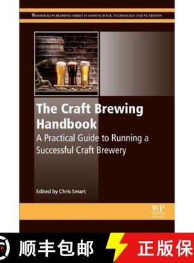 【3-4周达】The Craft Brewing Handbook: A Practical Guide to Running a Successful Craft Brewery [9780081020791]