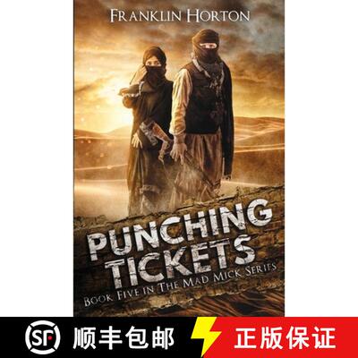 【3-4周达】Punching Tickets: Book Five in the Mad Mick Series [9781967582112]