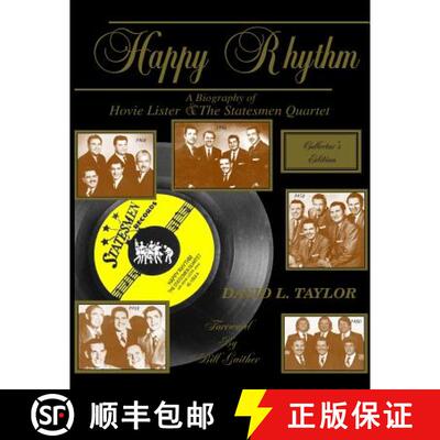 【3-4周达】Happy Rhythm: A Biography of Hovie Lister & the Statesmen Quartet [9780963988041]