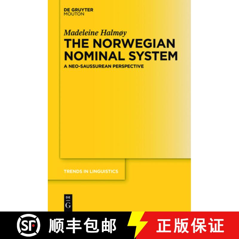 【3-4周达】The Norwegian Nominal System: A Neo-Saussurean Perspective [9783110339635]