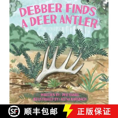 【3-4周达】精装 Debber Finds A Deer Antler [9798989168255]