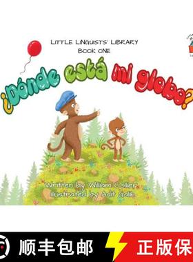 【3-4周达】Little Linguists' Library, Book One (Spanish): ¿Dónde está mi globo? [9781916470323]