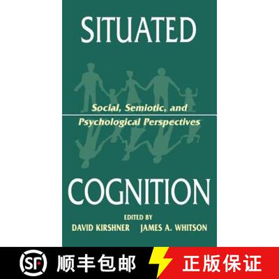 【3-4周达】精装 Situated Cognition : Social, Semiotic, and Psychological Perspectives [9780805820379]