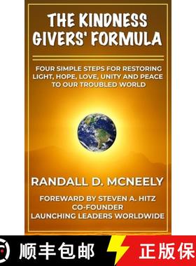 预订 The Kindness Givers' Formula: Four Simple Steps for Making a Transformational Difference for Good [9780578599854]