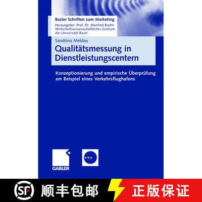 【3-4周达】Qualitätsmessung in Dienstleistungscentern : Konzeptionierung und empirische Überprüfun... [9783834903167]