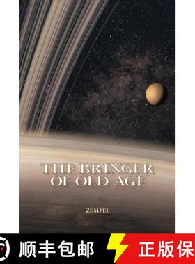 【3-4周达】The Bringer of Old Age [9798990357501]