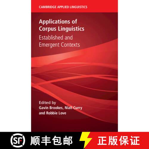 【3-4周达】精装 Applications of Corpus Linguistics: Established and Emergent Contexts [9781009381970]