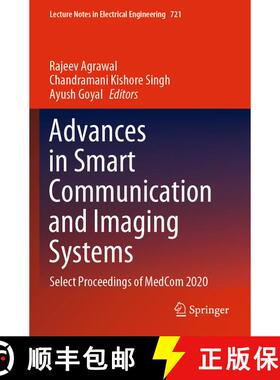 【3-4周达】Advances in Smart Communication and Imaging Systems : Select Proceedings of MedCom 2020 [9789811599408]