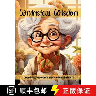 Whimsical Wisdom Grandparents 9798330239443 with 4周达 Moments Colorful