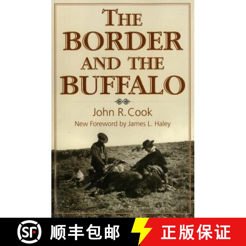 【3-4周达】The Border and the Buffalo: An Untold Story of the Southwest Plains [9781933337289]