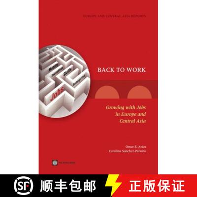 预订 Back to Work – Growing with Jobs in Europe and Central Asia [9780821399101]