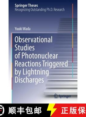 【3-4周达】Observational Studies of Photonuclear Reactions Triggered by Lightning Discharges [9789811604614]