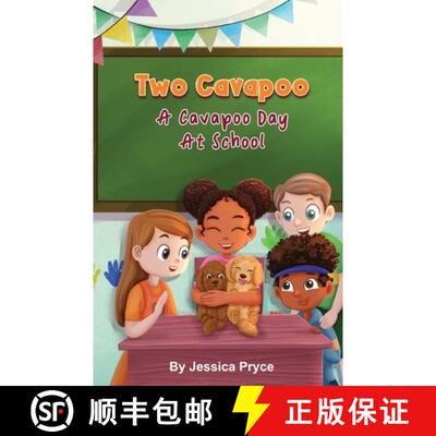 【3-4周达】Two Cavapoo: A Cavapoo Day At School [9781961863088]