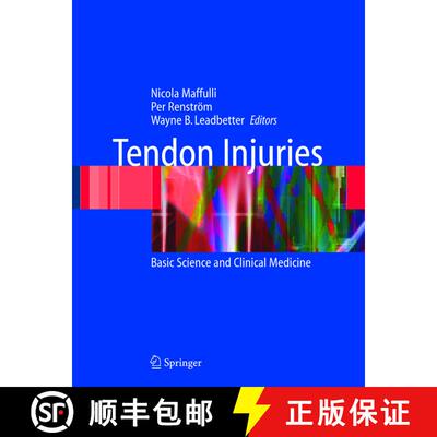 【3-4周达】Tendon Injuries: Basic Science and Clinical Medicine [9781852335038]