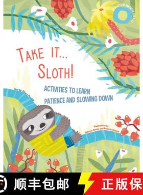 【3-4周达】Take It... Sloth! : Activities to Learn About Patience and Slowing It Down [9788854417649]