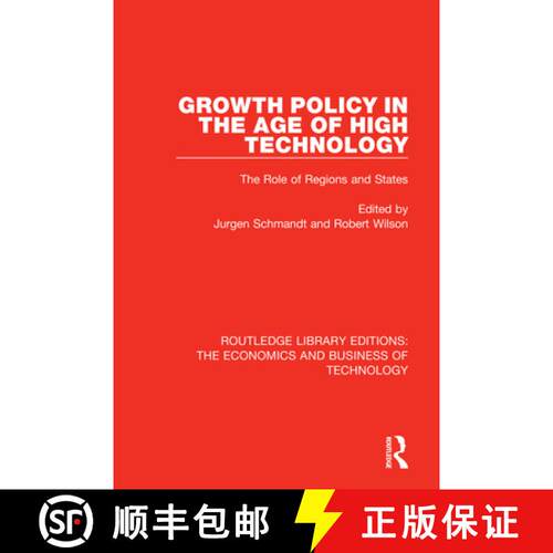 【3-4周达】Growth Policy in the Age of High Technology: The Role of Regions and States [9780815359005]