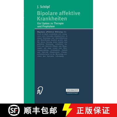 【3-4周达】Bipolare affektive Krankheiten: Ein Update zu Therapie und Prophylaxe [9783798513624]