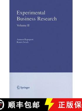 【3-4周达】Experimental Business Research: Volume II: Economic and Managerial Perspectives - Experime... [9781441937025]
