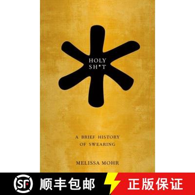 【3-4周达】Holy Sh*t: A Brief History of Swearing [9780199742677]