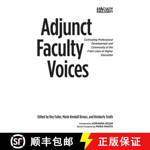 【3-4周达】精装 Adjunct Faculty Voices: Cultivating Professional Development and Community at the Fro... [9781620363713]