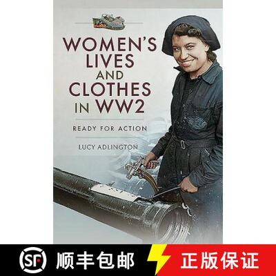 【3-4周达】Women's Lives and Clothes in Ww2: Ready for Action [9781526712349]