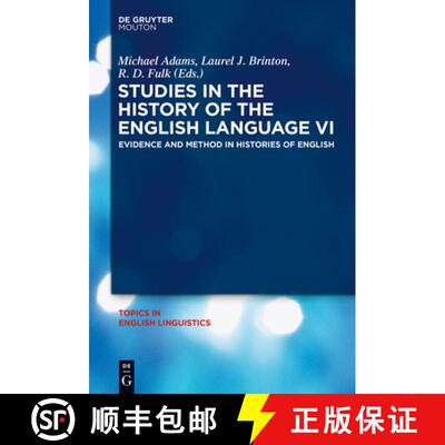 【3-4周达】Studies in the History of the English Language VI: Evidence and Method in Histories of Eng... [9783110345919]