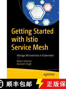【3-4周达】Getting Started with Istio Service Mesh : Manage Microservices in Kubernetes (First Edition) [9781484254578]
