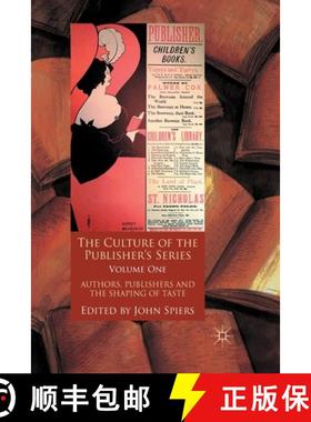 【3-4周达】The Culture of the Publisher's Series, Volume One : Authors, Publishers and the Shaping of... [9781349329205]