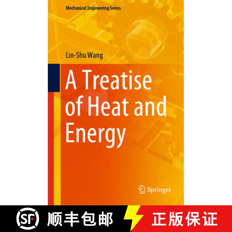 【4周达】Treatise of Heat and Energy: Thermodynamics as a Predicative Entropic Theory of Heat [9783030057459]