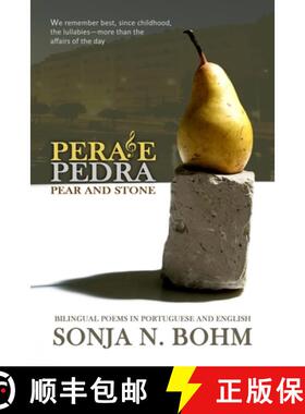 【3-4周达】Pera e Pedra / Pear and Stone: Bilingual Poems in Portuguese and English [9798218330361]