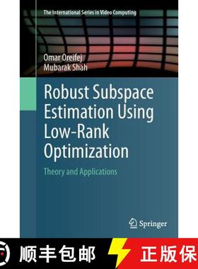 【3-4周达】Robust Subspace Estimation Using Low-Rank Optimization : Theory and Applications [9783319352480]