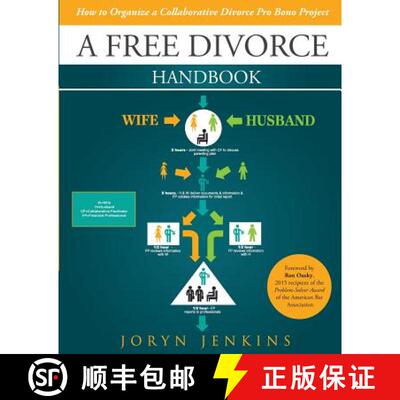 【3-4周达】A Free Divorce Handbook: How to Organize a Collaborative Divorce Pro Bono Project [9780990637134]