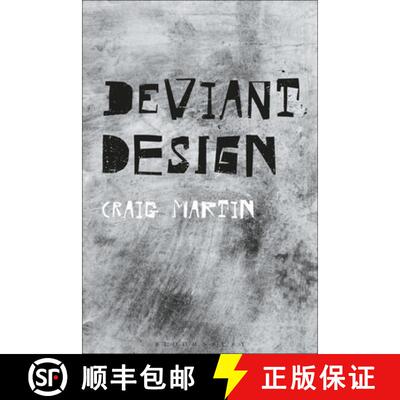 【3-4周达】Deviant Design: The Ad Hoc, the Illicit, the Controversial [9781350035348]
