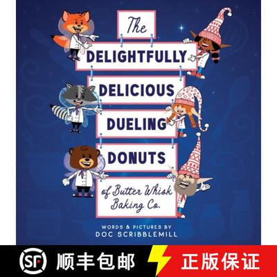 【3-4周达】The Delightfully Delicious Dueling Donuts of Butter Whisk Baking Company - The Second Batch [9798992533460]