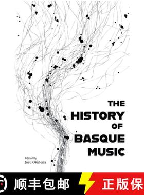 【3-4周达】The History of the Basque Music [9781949805123]