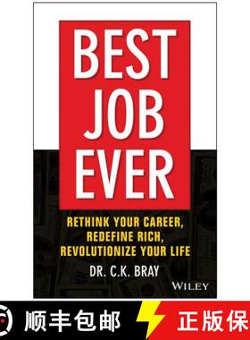 【3-4周达】Best Job Ever! Rethink Your Career, Redefine Rich, Revolutionize Your Life [Wiley经管] [9781119212317]